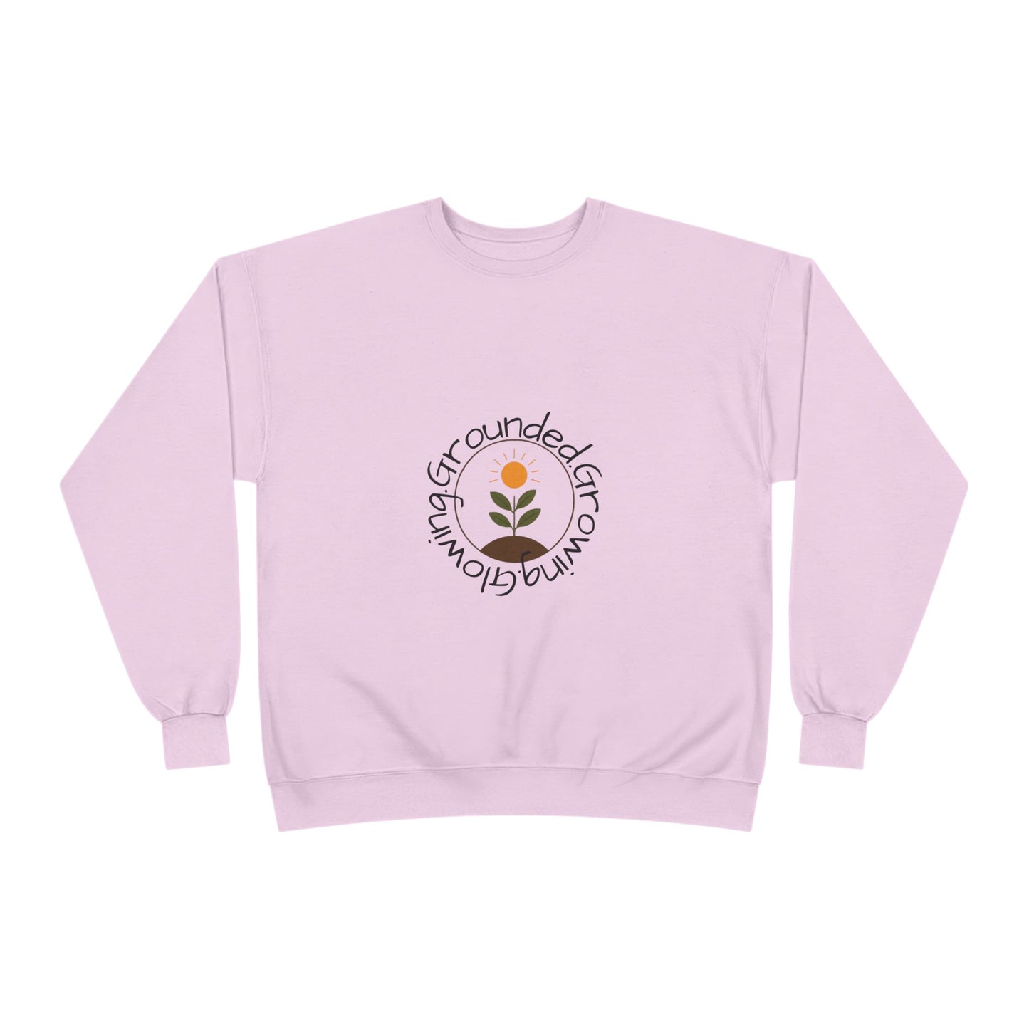 Grounded. Growing. Glowing. – EcoSmart® Crewneck Sweatshirt