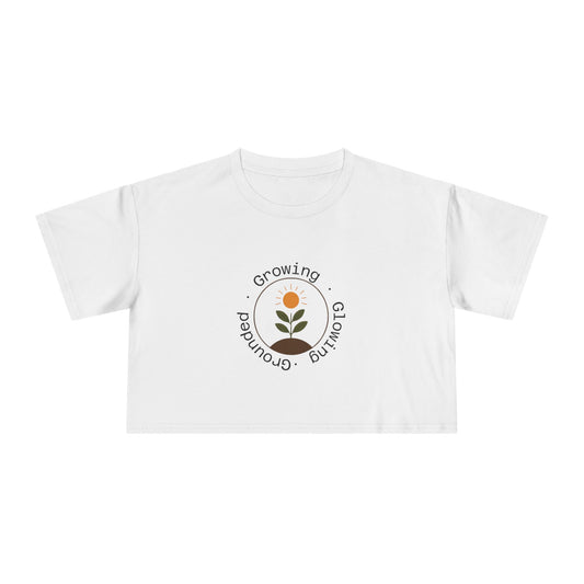Grounded • Growing • Glowing - Women's Relaxed Fit Crop Tee